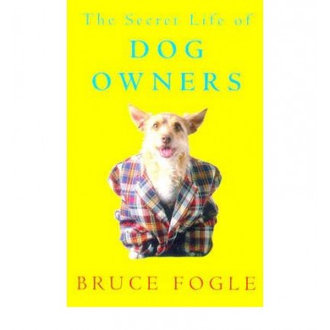 The Secret Life of Dog Owners  {USED}